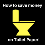 save money on toilet paper