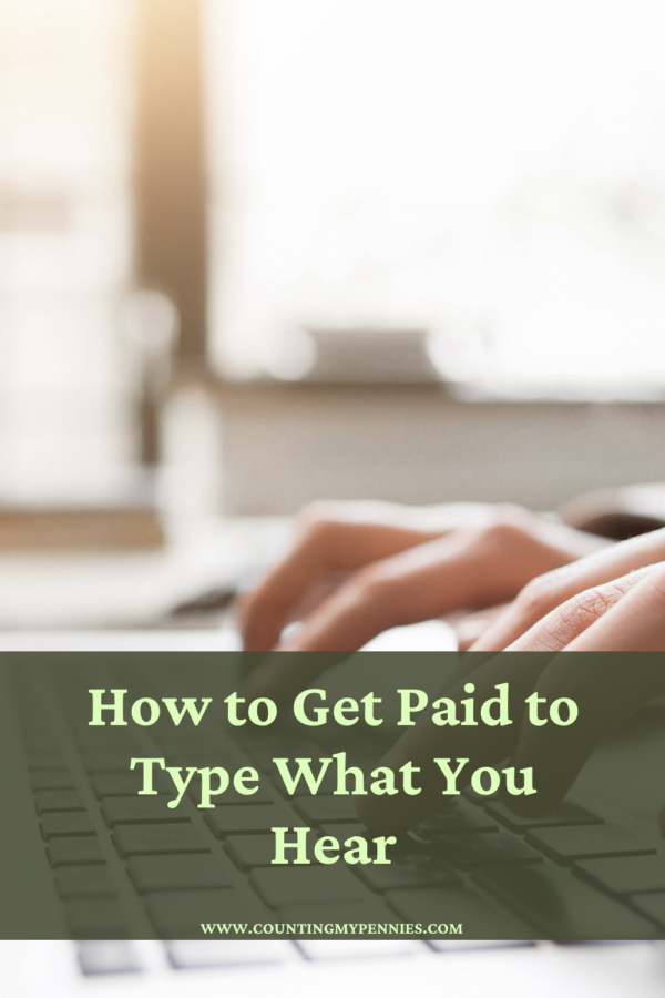 How to Get Paid to Type What You Hear